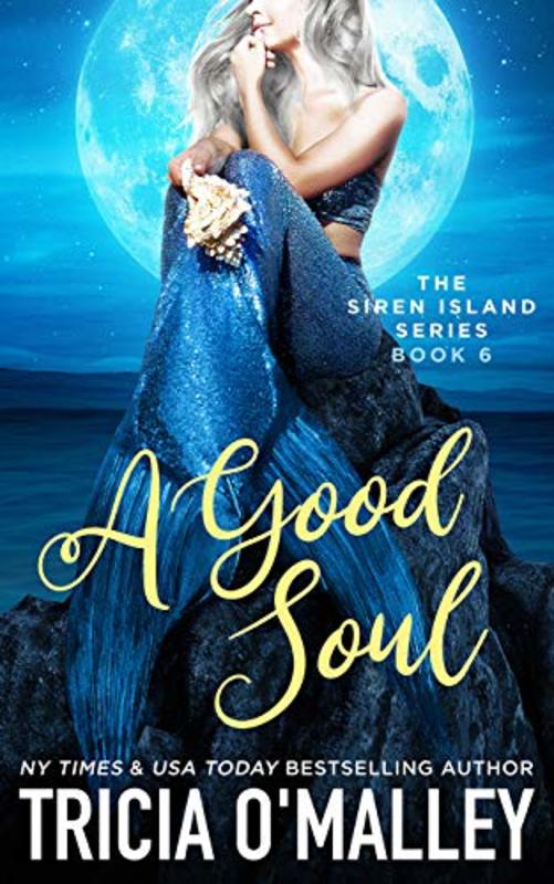 Book cover for "A Good Soul" by Tricia O'Malley