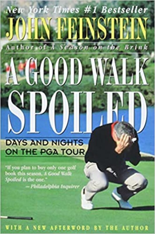 Book cover for "A Good Walk Spoiled" by John Feinstein