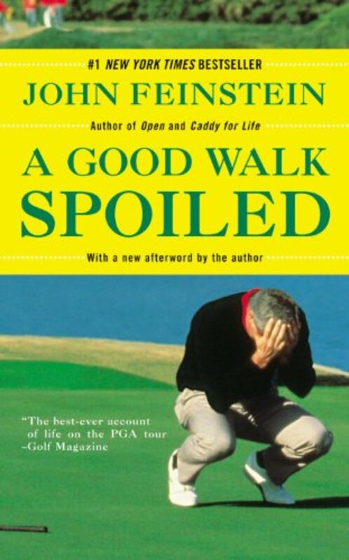 Book cover for "A Good Walk Spoiled" by John Feinstein