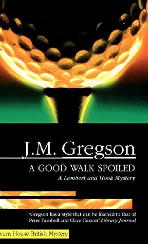 Book cover for "A Good Walk Spoiled" by JM Gregson