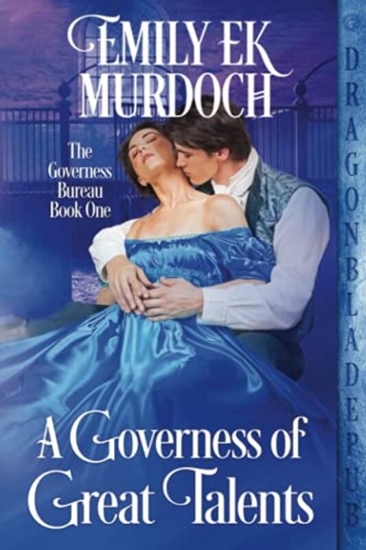 Book cover for "A Governess of Great Talents" by Emily EK Murdoch