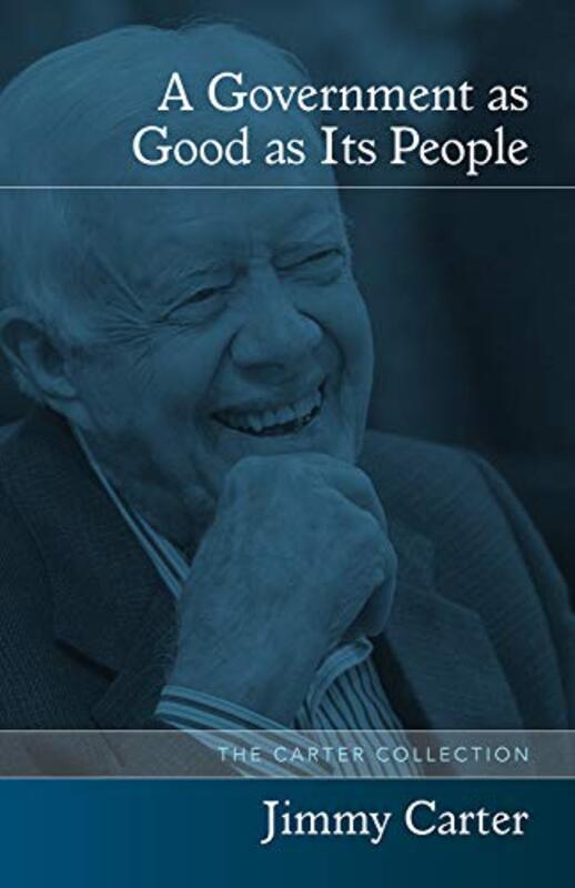 Book cover for "A Government as Good as Its People" by Jimmy Carter