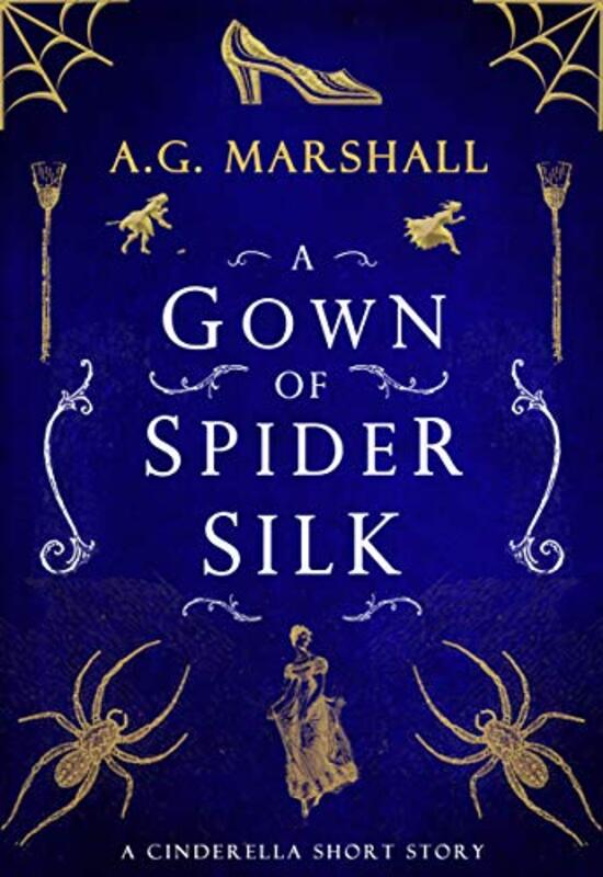 Book cover for "A Gown of Spider Silk" by AG Marshall