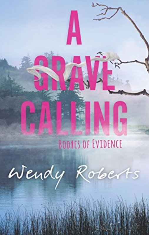 Book cover for "A Grave Calling" by Wendy Roberts