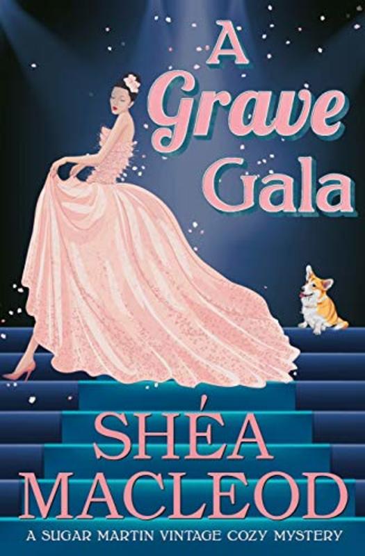 Book cover for "A Grave Gala" by Shea MacLeod