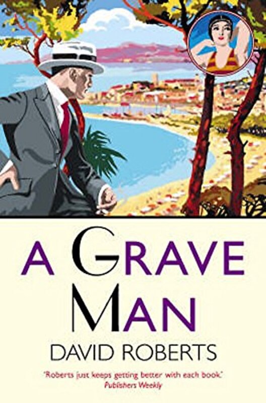 Book cover for "A Grave Man" by David Roberts