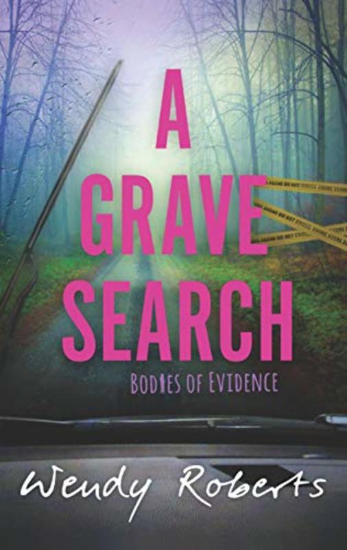 Book cover for "A Grave Search" by Wendy Roberts