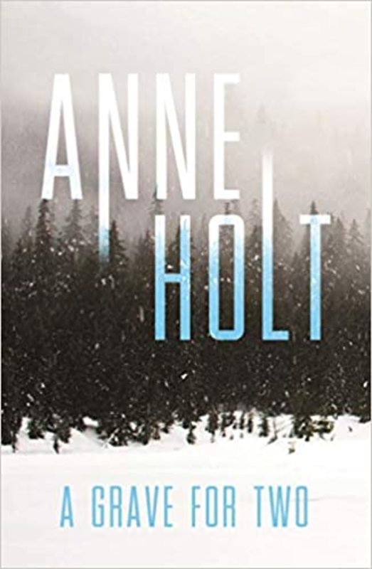 Book cover for "A Grave for Two" by Anne Holt