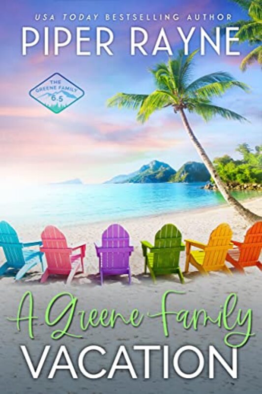 Book cover for "A Greene Family Vacation" by Piper Rayne