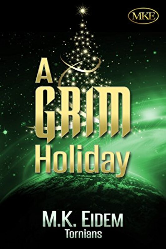 Book cover for "A Grim Holiday" by MK Eidem