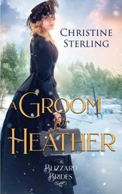 Book cover for "A Groom for Heather" by Christine Sterling