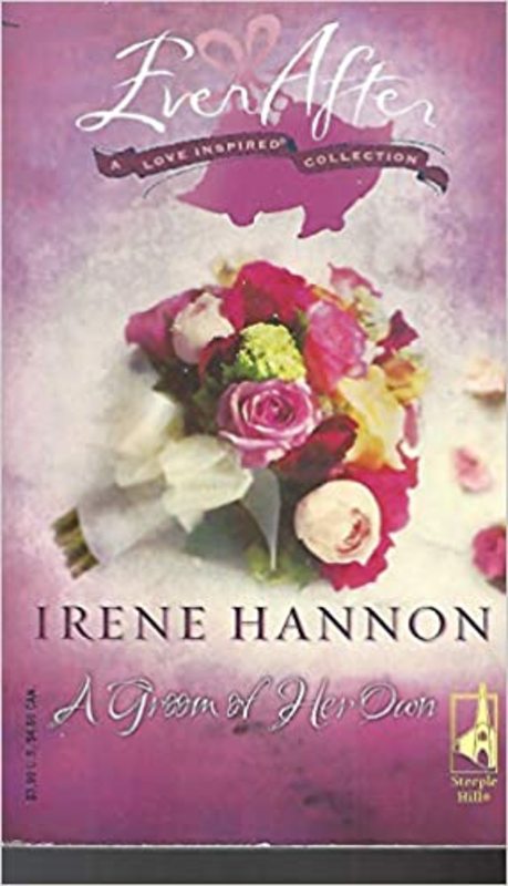 Book cover for "A Groom of Her Own" by Irene Hannon