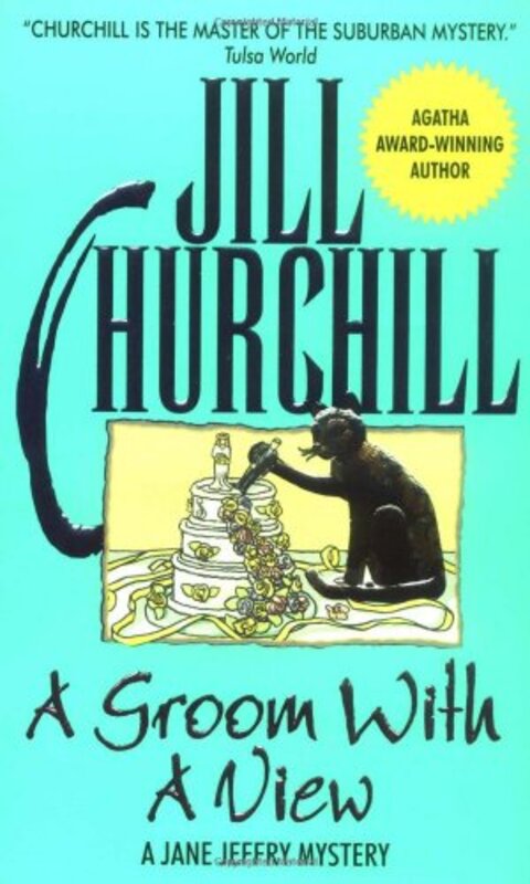 Book cover for "A Groom with a View" by Jill Churchill