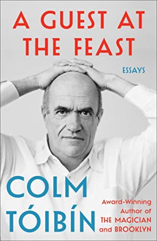 Book cover for "A Guest at the Feast" by Colm Toibin
