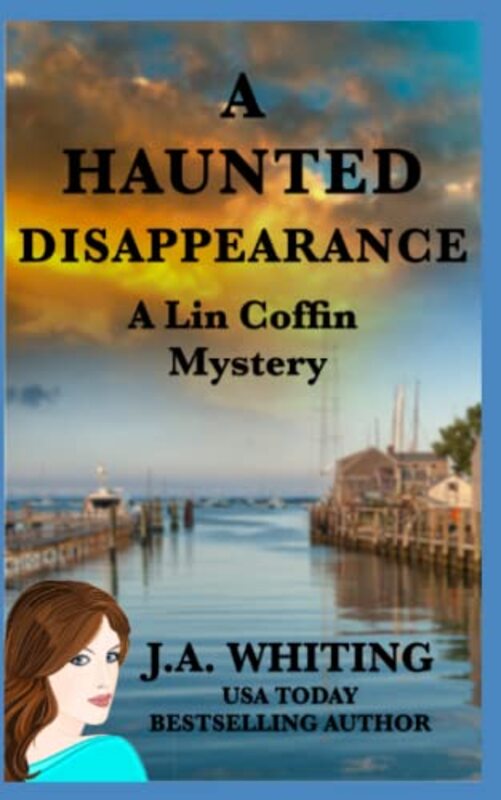 Book cover for "A Haunted Disappearance" by J A Whiting