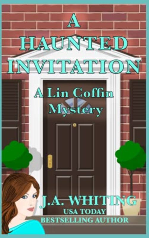 Book cover for "A Haunted Invitation" by J A Whiting