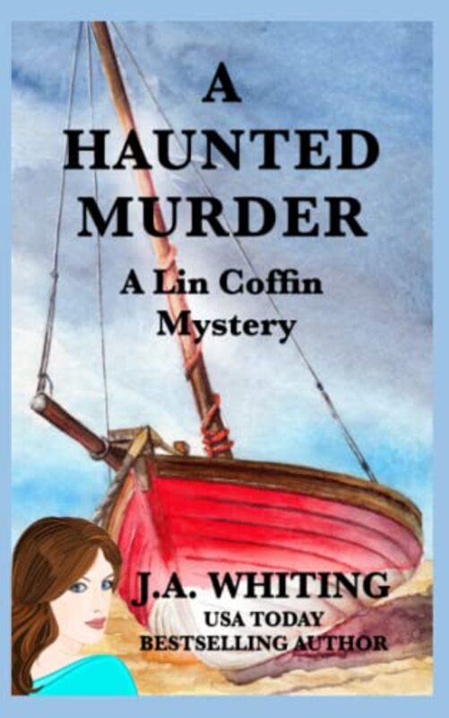 Book cover for "A Haunted Murder" by J A Whiting