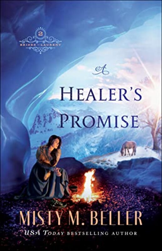 Book cover for "A Healer's Promise" by Misty M Beller