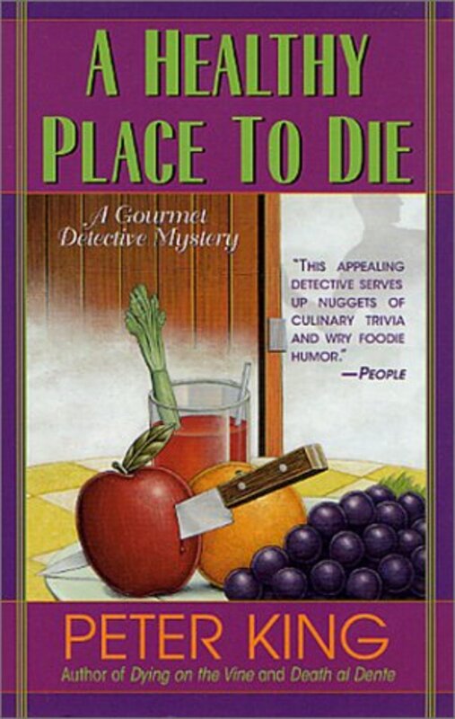 Book cover for "A Healthy Place to Die" by Peter King