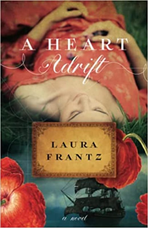 Book cover for "A Heart Adrift" by Laura Frantz