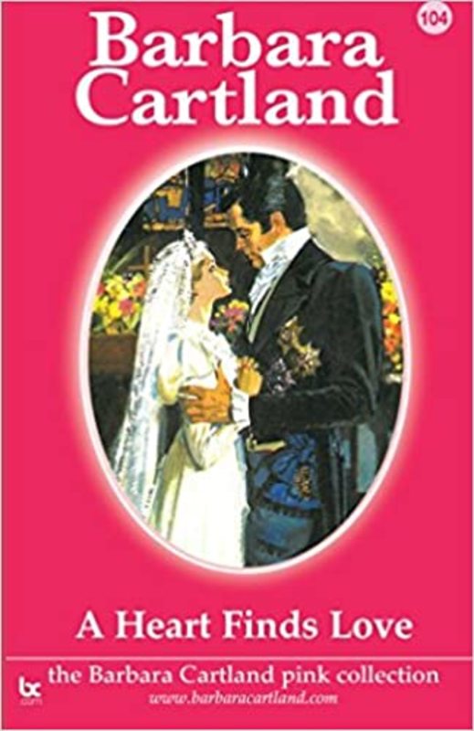 Book cover for "A Heart Finds Love" by Barbara Cartland