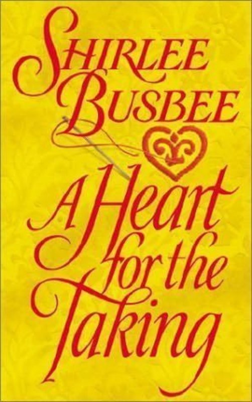 Book cover for "A Heart For The Taking" by Shirlee Busbee
