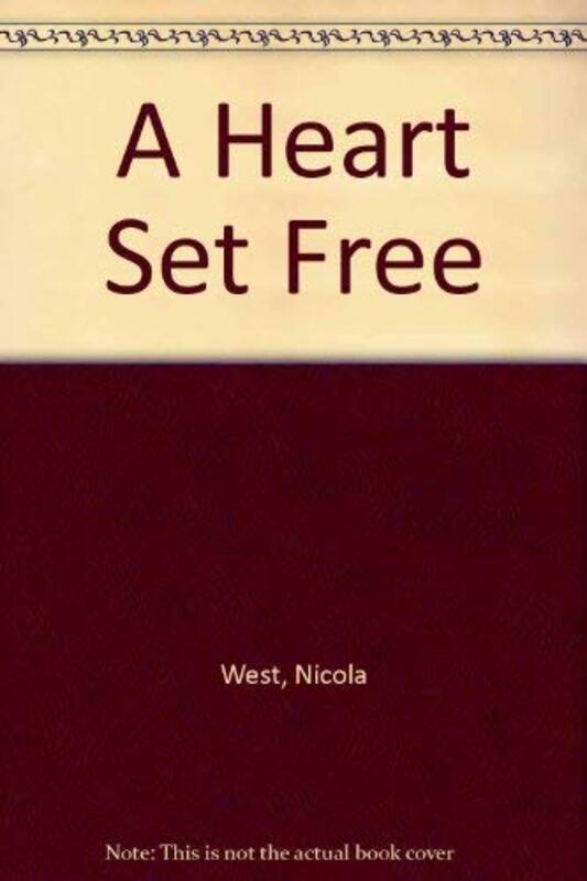 Book cover for "A Heart Set Free" by Lilian Harry
