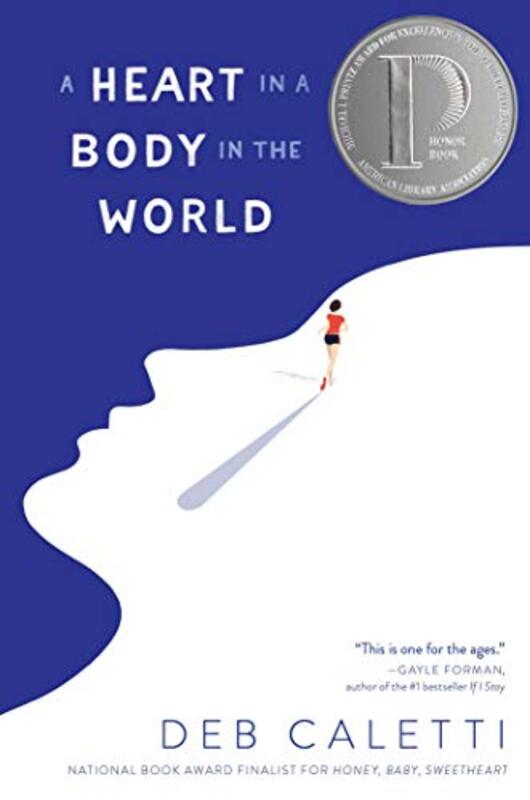 Book cover for "A Heart in a Body in the World" by Deb Caletti