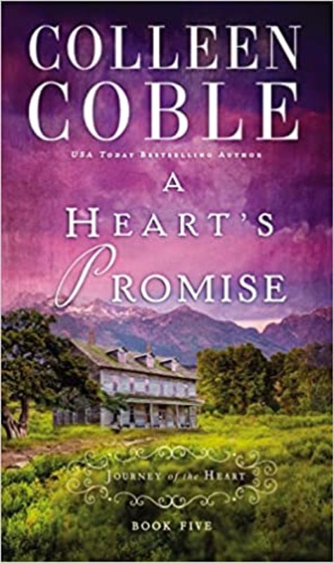 Book cover for "A Heart's Promise" by Colleen Coble