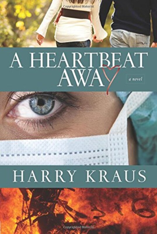 Book cover for "A Heartbeat Away" by Harry Kraus