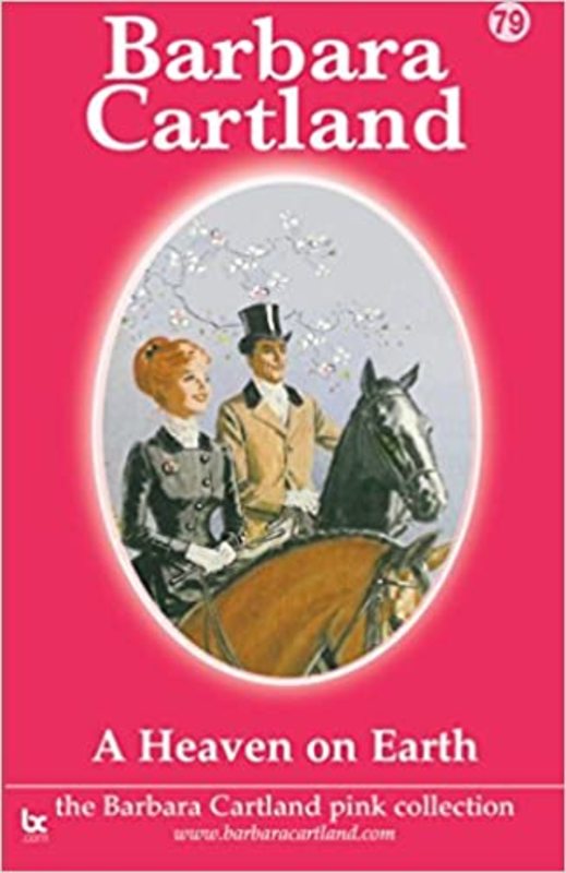 Book cover for "A Heaven on Earth" by Barbara Cartland