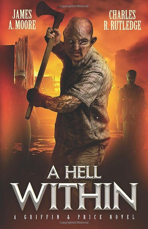 Book cover for "A Hell Within" by James A Moore