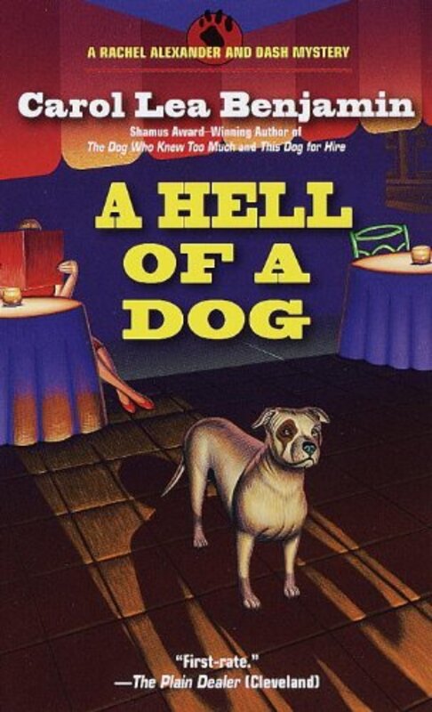 Book cover for "A Hell of a Dog" by Carol Lea Benjamin