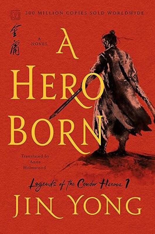 Book cover for "A Hero Born" by Jin Yong