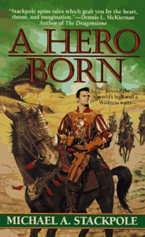 Book cover for "A Hero Born" by Michael A Stackpole
