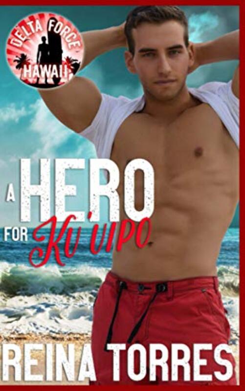 Book cover for "A Hero For Ku'uipo" by Reina Torres