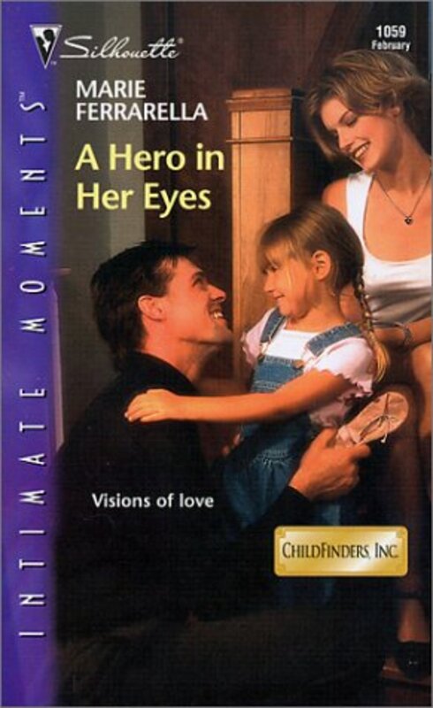 Book cover for "A Hero in Her Eyes" by Marie Ferrarella