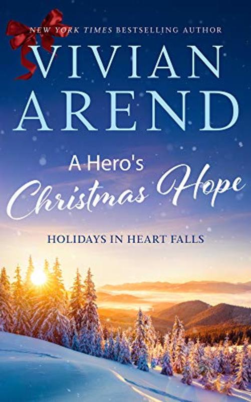 Book cover for "A Hero's Christmas Hope" by Vivian Arend