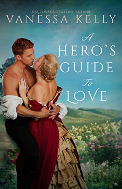 Book cover for "A Hero's Guide to Love" by Vanessa Kelly