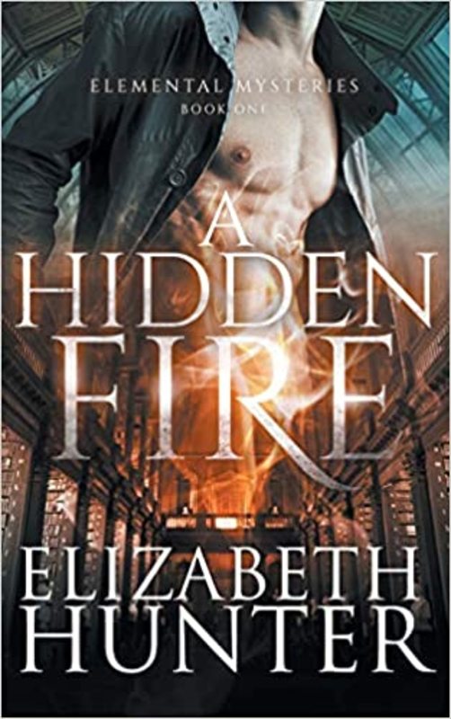 Book cover for "A Hidden Fire" by Elizabeth Hunter