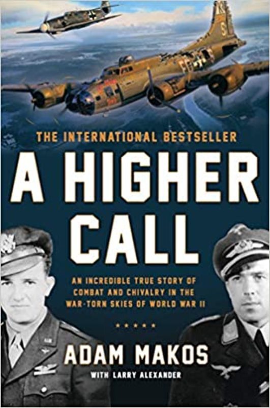 Book cover for "A Higher Call" by Adam Makos