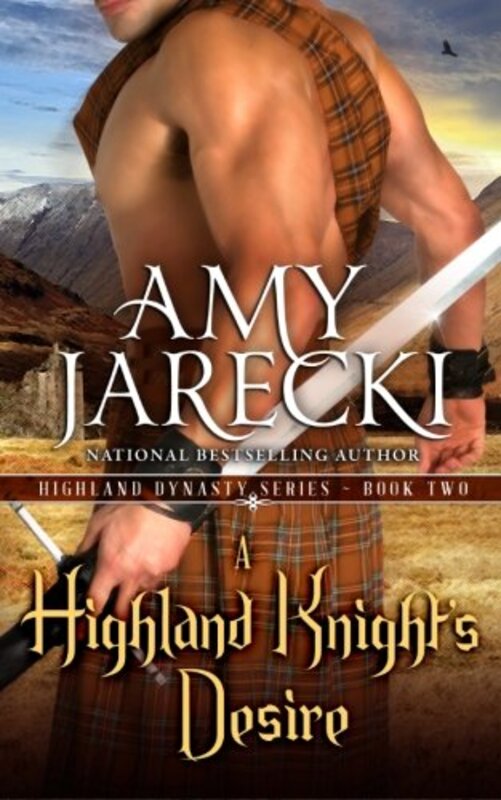 Book cover for "A Highland Knight's Desire" by Amy Jarecki