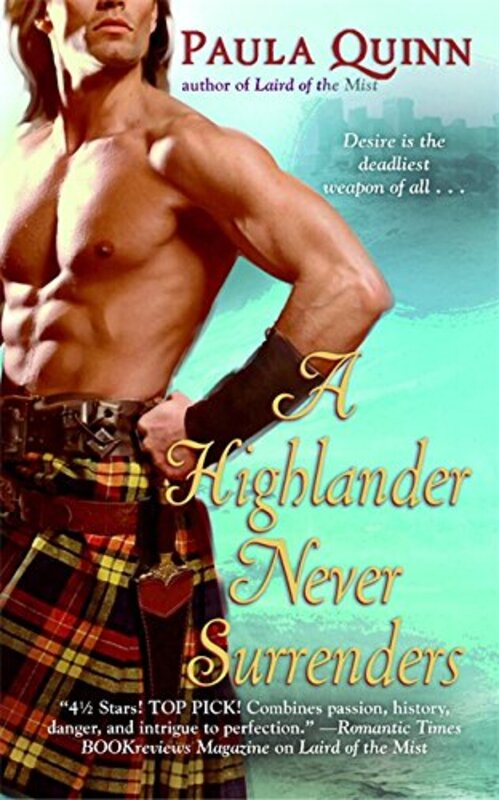 Book cover for "A Highlander Never Surrenders" by Paula Quinn