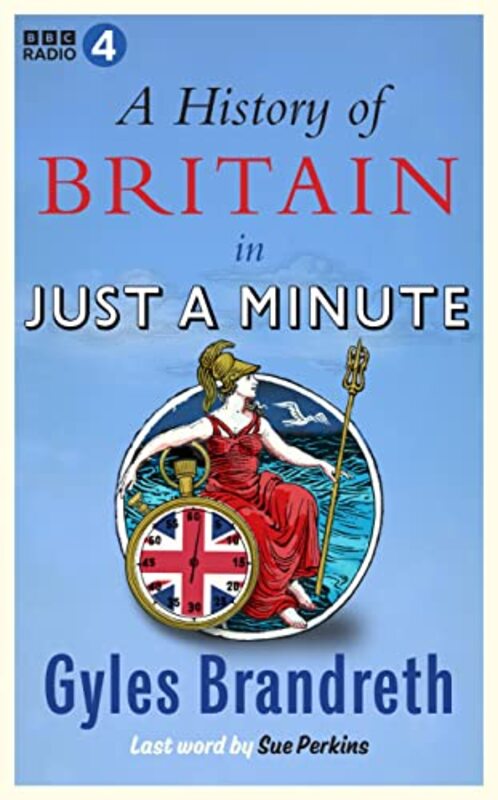 Book cover for "A History of Britain in Just a Minute" by Gyles Brandreth