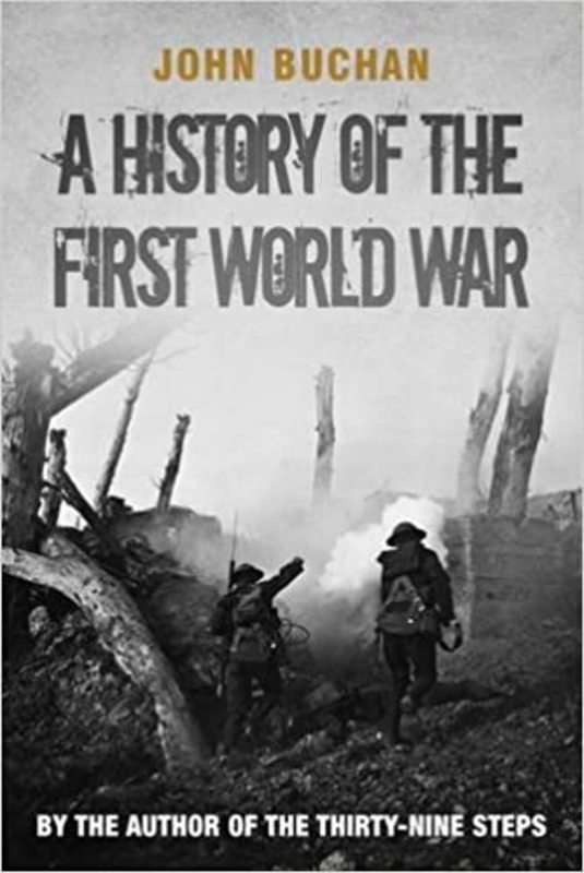 Book cover for "A History of the First World War" by John Buchan
