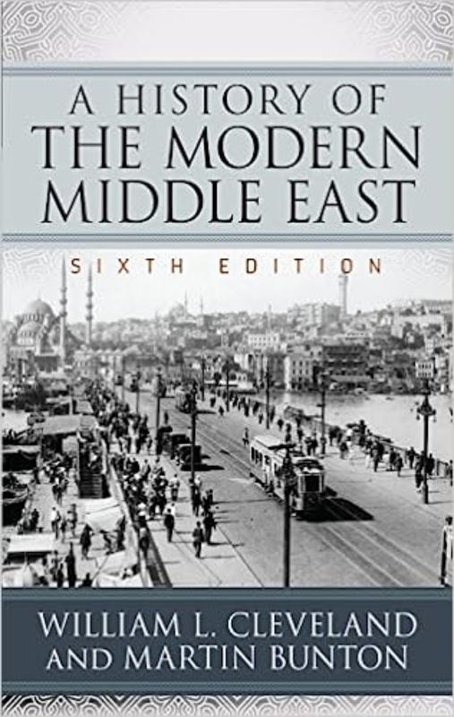 Book cover for "A History of the Modern Middle East" by William L. Cleveland