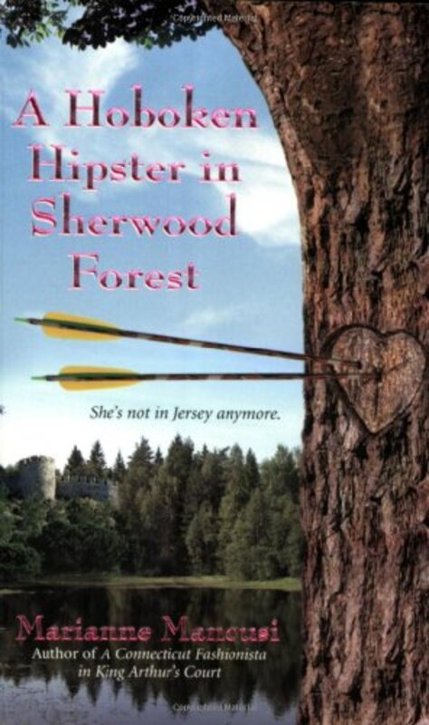 Book cover for "A Hoboken Hipster in Sherwood Forest" by Marianne Mancusi