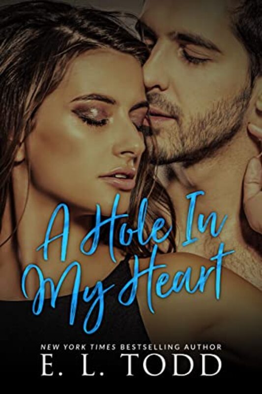 Book cover for "A Hole in My Heart" by EL Todd