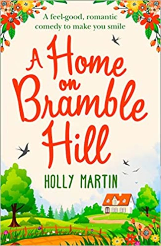 Book cover for "A Home On Bramble Hill" by Holly Martin