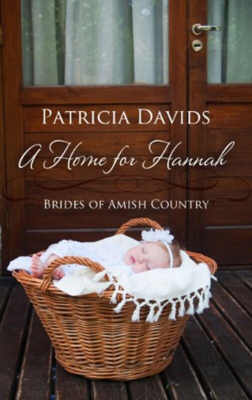 Book cover for "A Home for Hannah" by Patricia Davids